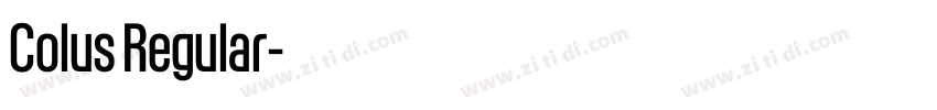 Colus Regular字体转换 Colus Regular字体转换